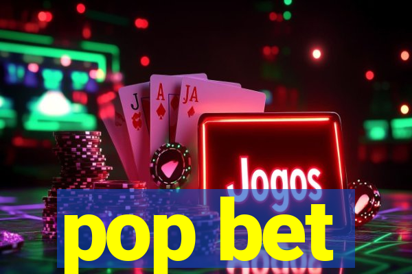 pop bet